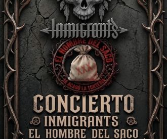 El Hombre del Saco + Inmigrants