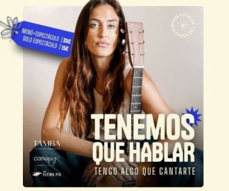 Tenemos que Hablar - Tengo Algo que Cantarte