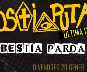 Animales Muertos + Ostia Puta + Bestia Parda