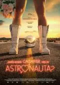 Cartel de la película¿Quién Quiere Casarse con un Astronauta?