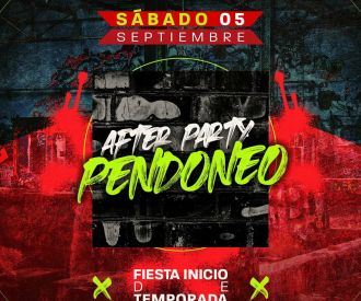 Sábado 5 de Septiembre Afterparty Pendoneo
