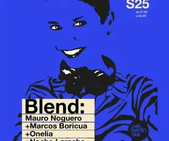 Blend · Nacho Larache + Mauro Noguero + Onelia + Marcos Boricua