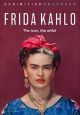 Frida Kahlo. La Icono. La Artista
