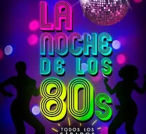 La Noche de los 80