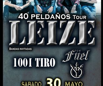 Leize + FÚEL + 1001 Tiro