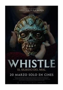 Whistle. El silbido del mal