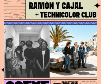 La banda de Ramón y Cajal + Technicolor Club