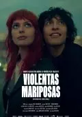 Cartel de la películaViolentas Mariposas