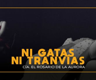 Ni Gatas ni Tranvias