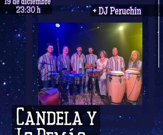 Candela y lo demás + Dj Peruchin