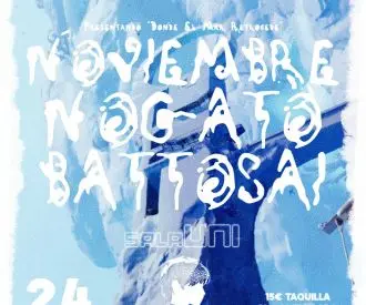Noviembre + Nogato + Battosai
