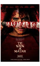 Cartel de la película Te van a Matar