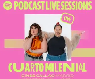 Cuarto Milenial con Andrea Compton y Lala Chus