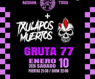 Naste Borraste + Txulapos Muertos