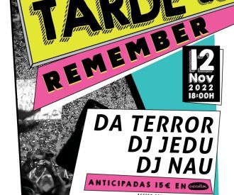 Tarde de Remember con dj da Terror,dj Jedu y dj nau