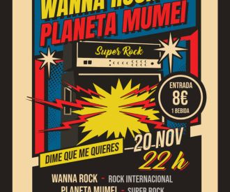 Wanna Rock + Planeta Mumei