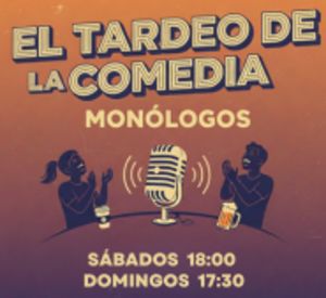 El Tardeo de la Comedia