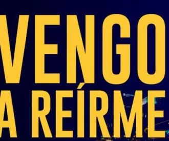 Vengo a Reírme