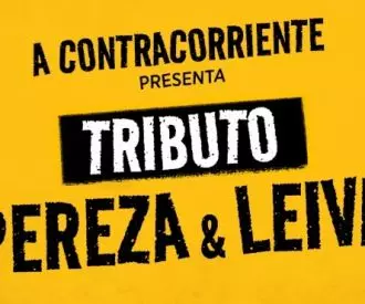 A Contracorriente: Tributo Pereza y Leiva