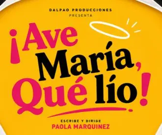 ¡ave María, qué lío!
