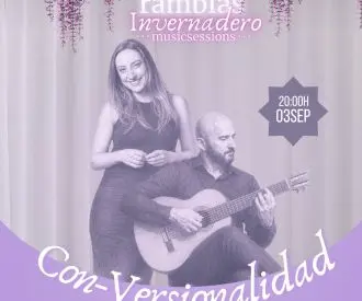Con-Versionalidad Ana Gil y Gonzalo Macías - InvernaderoMusicSession