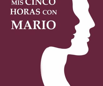 Mis cinco horas con Mario con Antonia Ricart