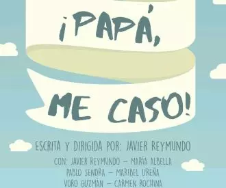 ¡Papá, me caso!