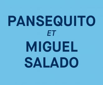 Pansequito et Miguel Salado