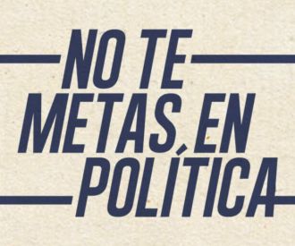 No te metas en política tour