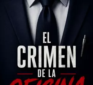 El Crimen de la Oficina