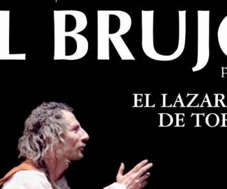 Lazarillo de Tormes. El Hechizo del Lazarillo