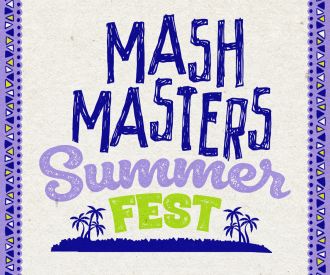 Mash Masters Summer Fest