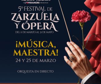 ¡Música, Maestra!, una Vida de Zarzuela
