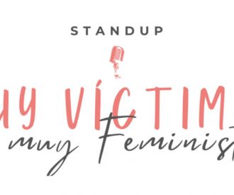 Muy Víctimas y muy Feministas