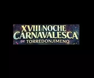 Noche Carnavalesca de Torredonjimeno