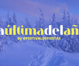 La Última by Festivaldefiestas