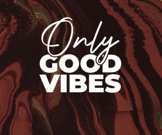 Only good vibes