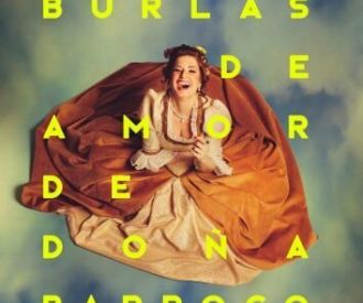 Burlas de Amor de Doña Barroco | FESTEME - Festival de Teatro Musical Español