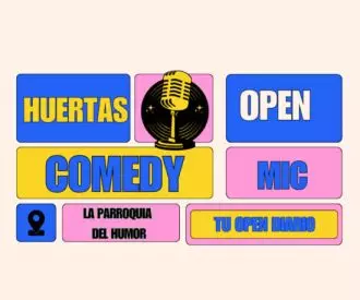 Huertas Comedy Open Mic