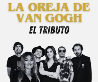La Oreja de Van Gogh: El tributo