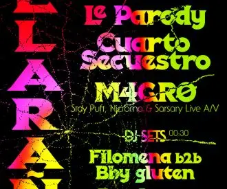 Le Parody + Cuarto Secuestro + m4grø