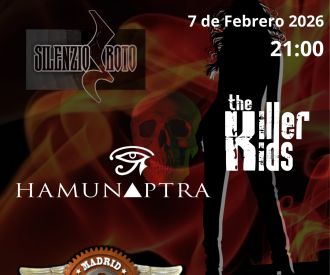 Woman Metal Hamunaptra, Silenzio Roto, Killers Kids