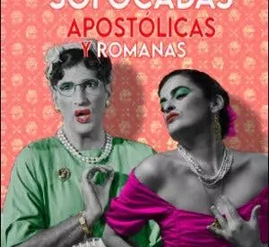 Sofocadas, Apostólicas y Romanas