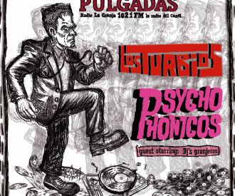 Kill Your Boyfriend + Los Turbios + Psycho Phonicos