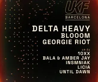 UFK Barcelona x Automata - Delta Heavy, Blooom, Georgie Riot, 10xx, Bala + Invitados
