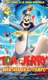 Cartel de la película Tom y Jerry: Aventura en el Tiempo