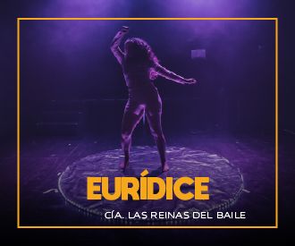 Eurídice - Cía. Las reinas del baile