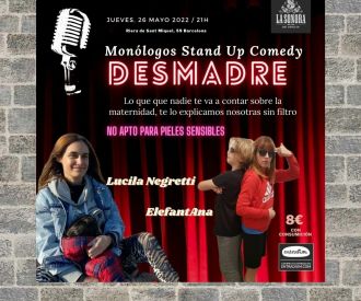 Desmadre. Monólogos Stand Up Comedy sobre la maternidad
