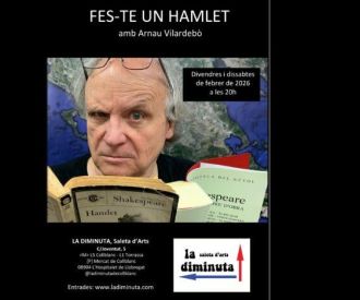 Fes-te un Hamlet - Arnau Vilardebò