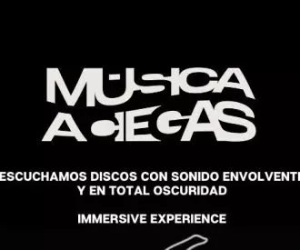 Musica a Ciegas, Ciclo de Música Inmersiva